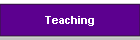 Teaching