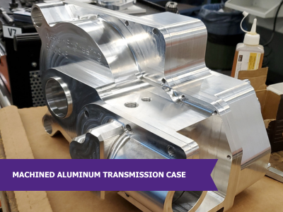 Custom machine transmission case for racing. Race car, transmission, high performance car, mechanic, auto racing, CNC machining, prototype, tight tolerance, and aluminum transmission.